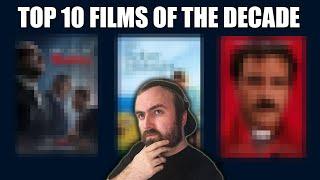 TOP 10 FILMS OF THE DECADE (2010-2019)