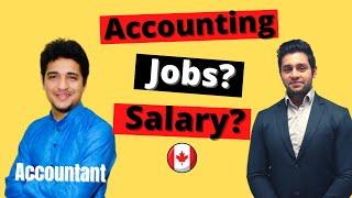 Accounting & finance industry in Canada-What is the job opportunity, Salary, demand??