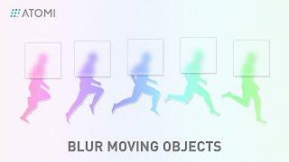 How To Blur Moving Objects In A Video