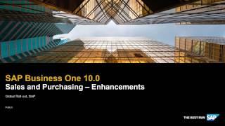 SAP Business One 10.0 Sales and Purchasing Enhancements