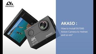 【AKASO Tutorial】How to Install AKASO EK7000 Action Camera to Tripod/Self Stick/Your Body/Bike/Helmet