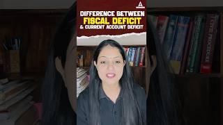 Difference between Fiscal Deficit and Current Account Deficit | RBI #rbigradeb #rbi #rbigradeb2024