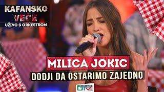 MILICA JOKIC - DODJI DA OSTARIMO ZAJEDNO | 2021 | UZIVO | OTV VALENTINO