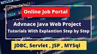 Online Job Portal-01 Java Project Tutorial | Advance Java Project | Servlet, Jsp,Mysql Java Project