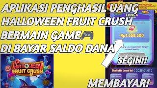 APLIKASI PENGHASIL UANG HALLOWEEN FRUIT CRUSH BERMAIN GAME DI BAYAR | CARA DAPAT UANG DARI INTERNET