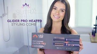 Glider Pro Heated Styling Comb I Sutra Beauty I Luxe Collection