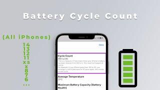How to check Battery Cycle Count on all iPhones