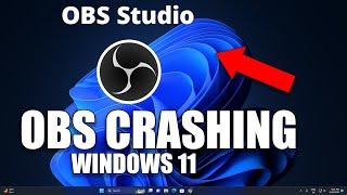 How To Fix OBS Crashing Problem in Windows 11