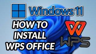 How to download and install WPS Office in Windows 11