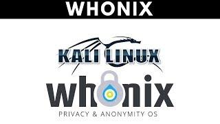 How To Fully Anonymize Kali With Whonix