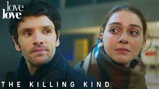 The Killing Kind | Ingrid Meets Her Stalker | Love Love