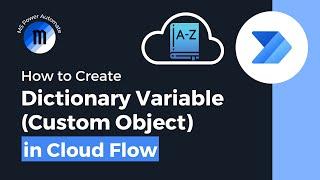 Create dictionary variable or custom object in Power Automate cloud flow