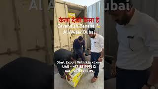 Watch Banana Container Opening Export Banana To Dubai With #klickexim #bananaexport