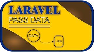 LARAVEL BASICS : PASS DATA TO VIEW WITH ROUTES AND CONTROLLER