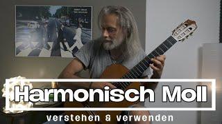 Harmonisch Moll | Verstehen & Verwenden