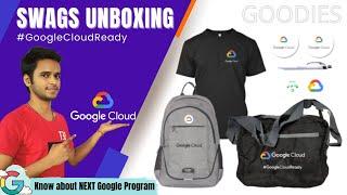 Google Cloud Swags Unboxing #GoogleCloudReady | Free Goodies & Swags by Google | NEXT Swag Program