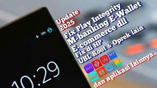 Fix Play Integrity, Aplikasi M-banking, E-wallet, E-Commerce dll di HP yang sudah di Oprek Root  UBL