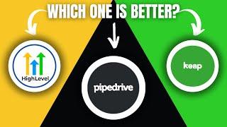 Gohighlevel vs Pipedrive vs Keap (2025) } Which is Better?