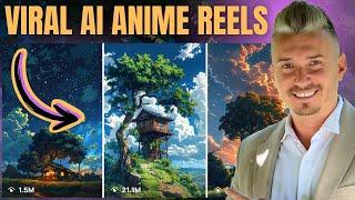 How to create Viral Anime Reels That Earn $5000/Month