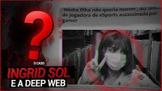 A RELAÇÃO do CASO SOL com a DEEP WEB