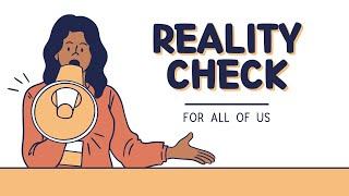 Reality check of all of us | Lets Code