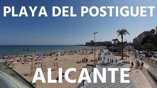 ASÍ ES PLAYA DEL POSTIGUET – ALICANTE - ESPAÑA / 4K