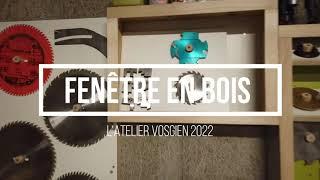 Fenetre bois Fabrication