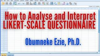 SPSS: How to Analyse and Interpret LIKERT-SCALE Questionnaire Using SPSS