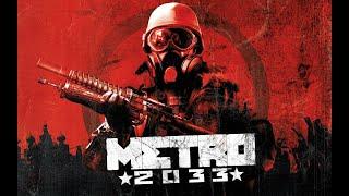 Metro 2033 #2 - (ГЛАВА 2: БУРБОН)