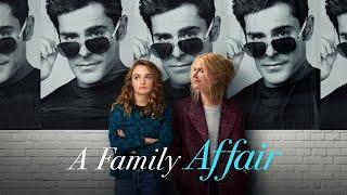 A Family Affair (2024) Movie | Nicole Kidman, Zac Efron & Joey King | Review & Facts