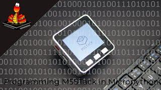 Micropython tutorial: Computer science basics -  M5Stack Binary Calculator