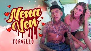 TORNILLO - Nena Ven (VIDEO OFICIAL)