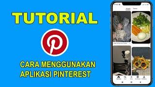 Cara menggunakan aplikasi pinterest | Tutorial cara memakai aplikasi Pinterest