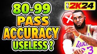 80-99 Pass Accuracy is USELESS? NBA 2K24 Pass Speed Breakdown