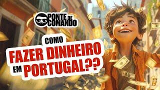 Ponte de Comando - Queres fazer dinheiro em Portugal??