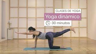 Clase de yoga: Yoga dinámico (30 minutos)