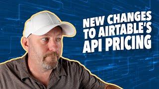 New Changes to Airtable's API Pricing