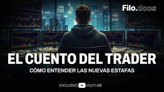 El cuento del trader: cómo entender las nuevas estafas y la "Ponzidemia" | Filo Docs