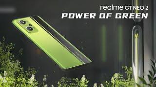 realme GT NEO 2 | Power of Green