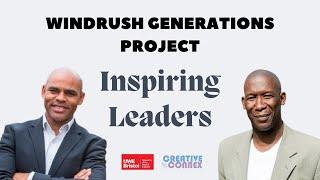 Windrush Generations Project - Inspiring Leaders