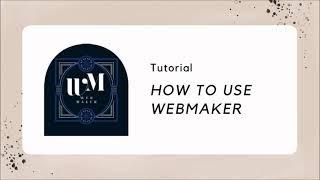 How to use webmaker?