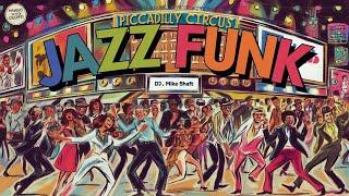 Jazz Funk at Piccadilly Circus: Feel the Groove / DJ Mike Shaft / London Underground