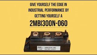 2MBI300N-060 Fuji Electric IGBT Module