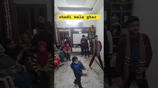 shadi wala ghar 