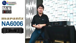 Piyanas Review : MARANTZ NA 6006