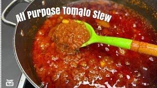 ALL PURPOSE TOMATO STEW | TIME SAVING STEW | BACK TO SCHOOL | #tomatoesstew #timesaving #ghanastyle