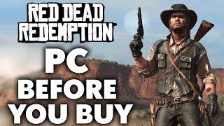 Red Dead Redemption PC - 11 Things You Need To Know BEFORE YOU BUY