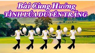 BÀI CÙNG HƯỚNG : TÌNH LÚA DUYÊN TRĂNG / BÀI HƯỚNG DẪN Ở PHẦN MÔ TẢ PHÍA DƯỚI VIDEO NÀY