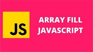 Array Fill JavaScript