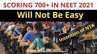 Scoring 700+ in NEET 2021 Will Not Be Easy  Real Intention of NTA #shorts